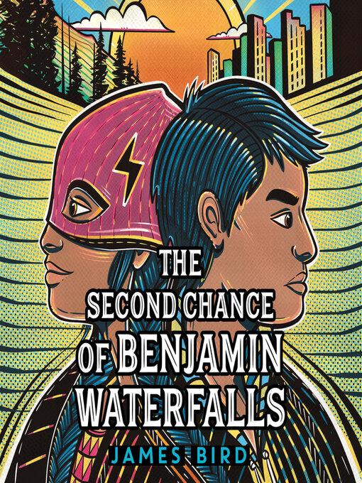 Title details for The Second Chance of Benjamin Waterfalls by James Bird - Available